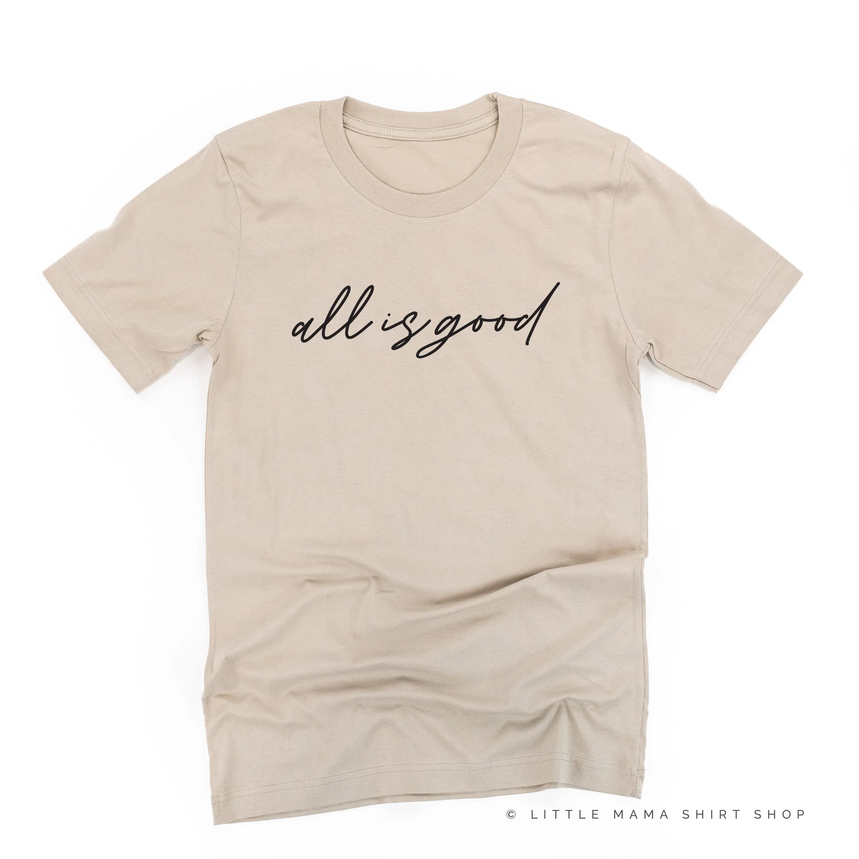 All is Good In The Motherhood - Front Back Design - Unisex Tee