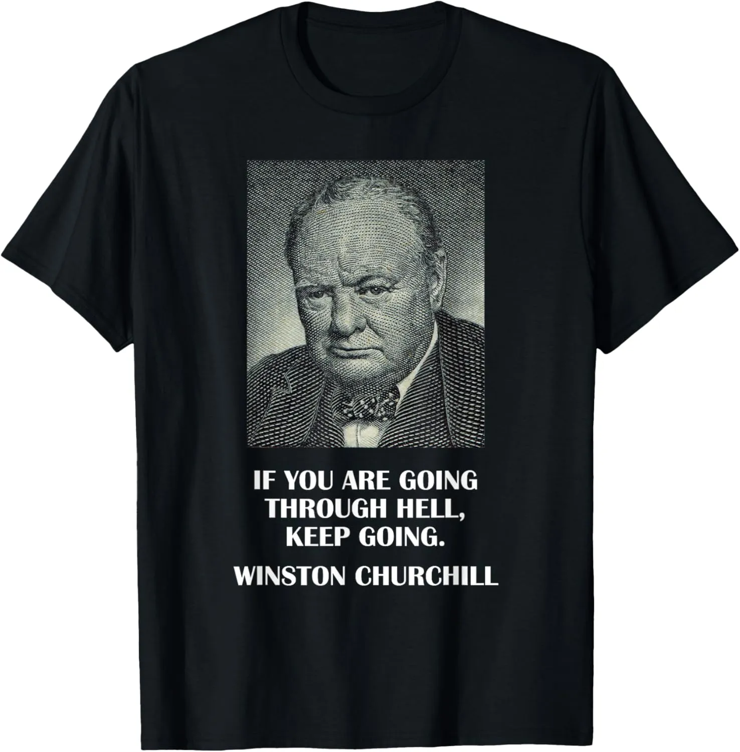 Inspirational Stoic Quote by Winston Churchill T-Shirt